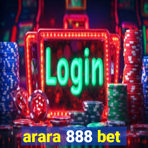 arara 888 bet